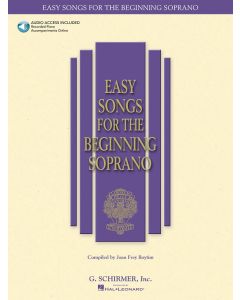 Easy Songs for the Beginning Soprano With companion recorded piano accompaniments (Joan Frey Boytim) Vocal Collection